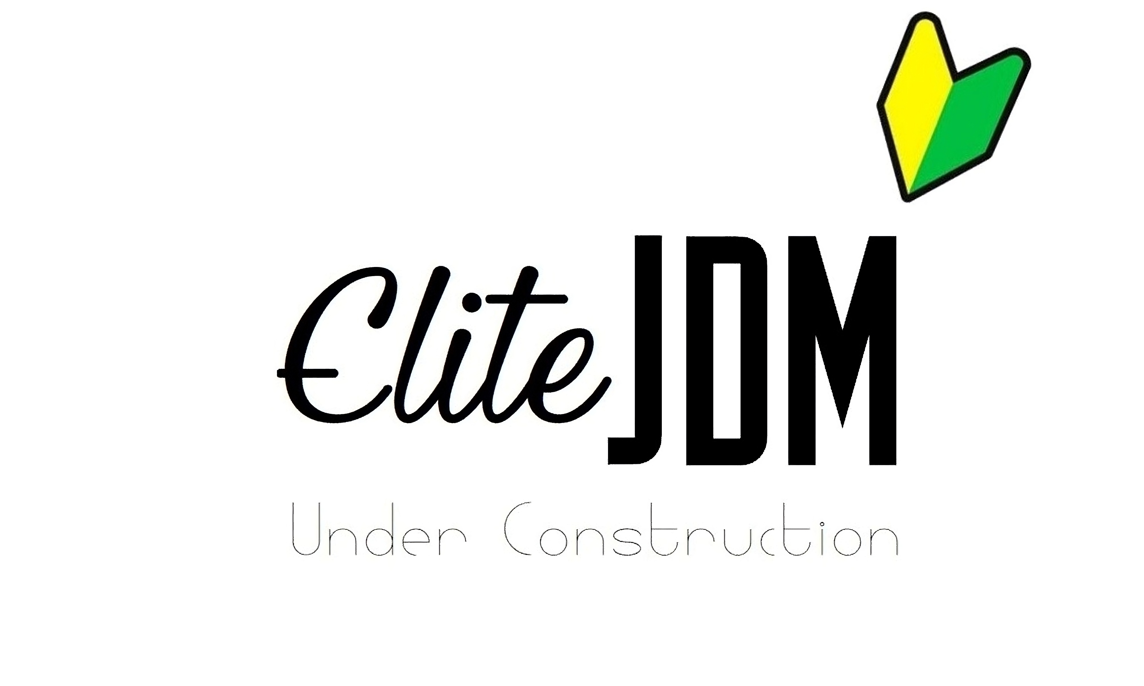 Elite JDM - Under Construction